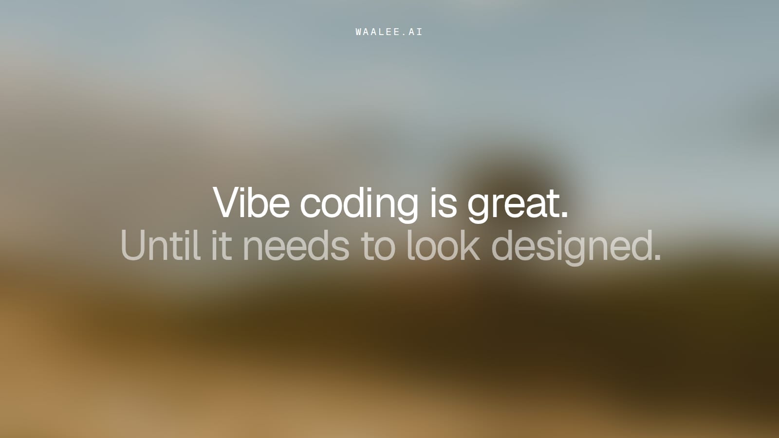 Vibe coding is great — until it needs to look designed